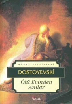 Ölü Evinden Anılar - Dostoyevski | İskele - 9789759099176