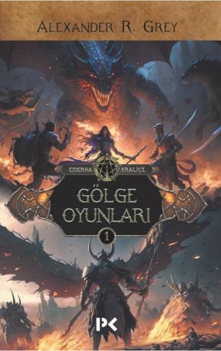 Ölüler Savaşı Ejderha Kraliçe - 4 - Alexander R. Grey | Profil - 97862