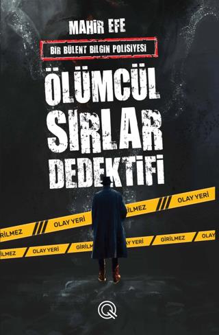 Ölümcül Sırlar Dedektifi - Mahir Efe | Q Yayınları - 9786057257444