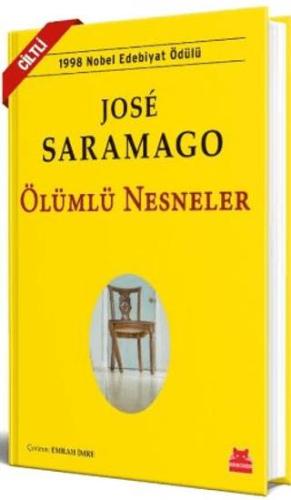 Ölümlü Nesneler - Jose Saramago | Kırmızı Kedi Yayınevi - 978625418327