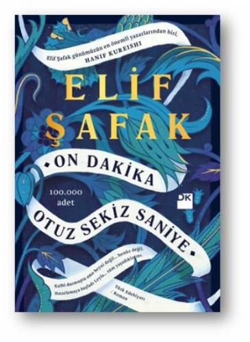 On Dakika Otuz Sekiz Saniye - Elif Şafak | Doğan Kitap - 9786050963090