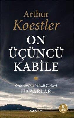 On Üçüncü Kabile - Arthur Koestler | Alfa - 9786051710501