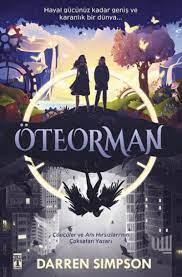 Öteorman - Darren Simpson | Genç Timaş - 9786050846744