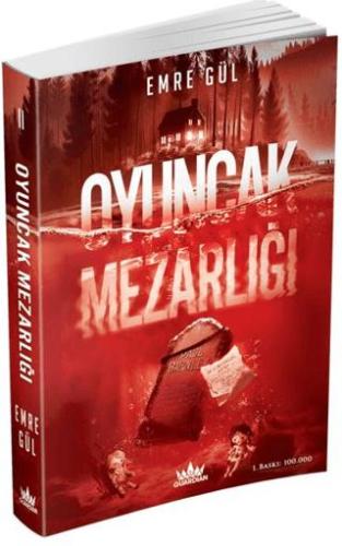 Oyuncak Mezarlığı Ciltsiz - Emre Gül | Guardian - 9786259515724