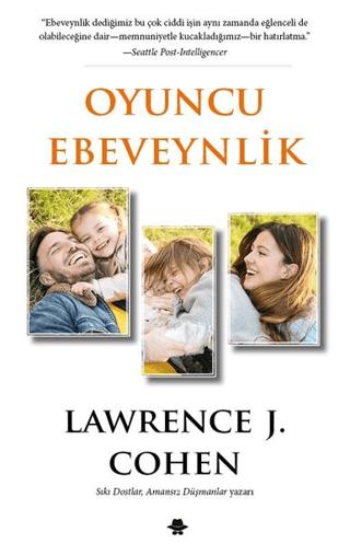 Oyuncu Ebeveynlik - Lawrence J. Cohen | görünmez adam yayınları - 9786