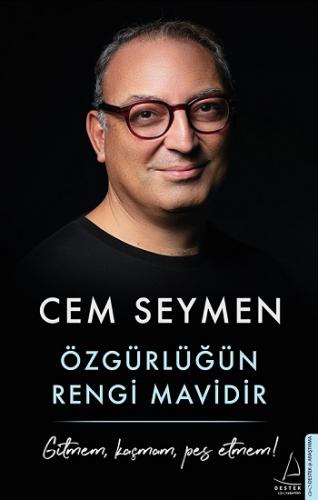 Özgürlüğün Rengi Mavidir - Cem Seymen | Destek - 9786053119814