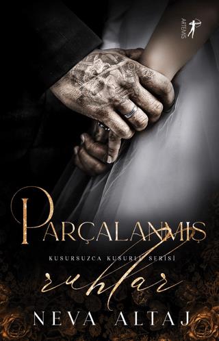 Parçalanmış Ruhlar - Neva Altaj | Artemis Yayınları - 9786053049845