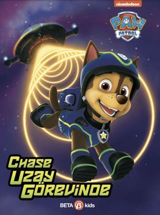 Paw Patrol Chase Uzay Görevinde - Spin Master Paw | Beta Kids Yayınlar