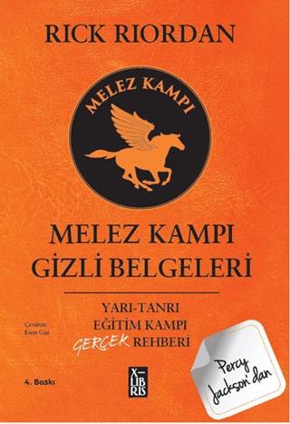 Percy Jackson - Melez Kampı Gizli Belgeleri - Rick Riordan | XLibris -