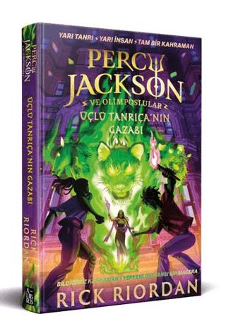 Percy Jackson Ve Olimposlular - Üçlü Tanrıça'nın Gazabı - Rick Riordan