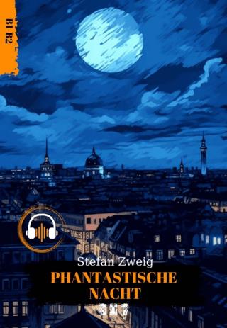 Phantastische Nacht - Almanca Hikaye - Stefan Zweig | TGR Yayıncılık -