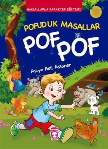 Pofuduk Masallar Pof Pof - Masallarla Karakter Eğitimi - Asiye Aslı As