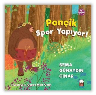 Ponçik Spor Yapıyor - Sema Günaydın Çınar | Kırmız Kedi - 978605298412