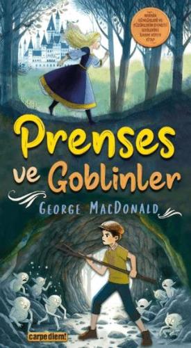 Prenses Ve Goblinler - George Macdonald | Carpe Diem Kitapları - 97860