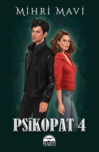 Psikopat - 4 - Mihri Mavi | Martı - 9786254489709