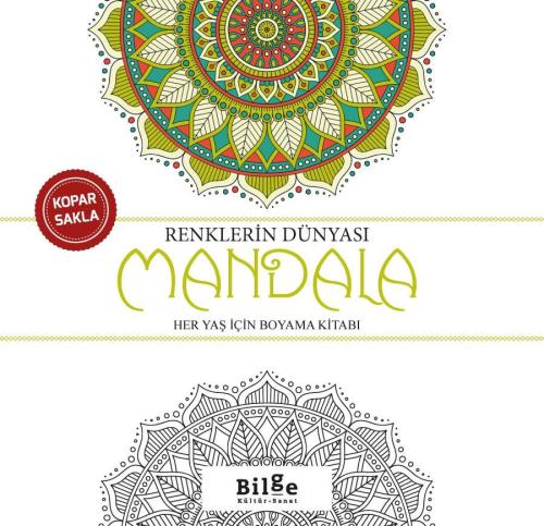 Renklerin Dünyası Mandala - Kolektif | Bilge Kültür Sanat - 9786255541