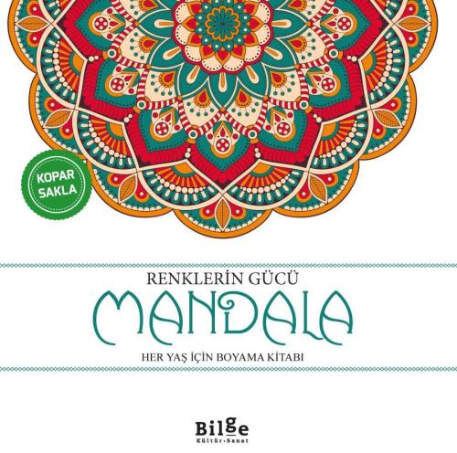 Renklerin Gücü Mandala - Kolektif | Bilge Kültür Sanat - 9786255541055