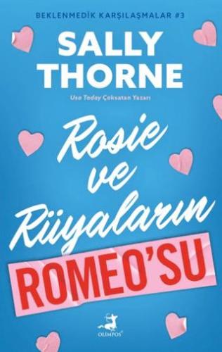 Rosie Ve Rüyaların Romeo'su - Beklenmedik Karşılaştırmalar 3 - Sally T