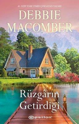 Rüzgarın Getirdiği - Debbie Macomber | Epsilon - 9786254141263