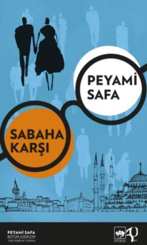 Sabaha Karşı - Peyami Safa | Ötüken Neşriyat - 9786254087127