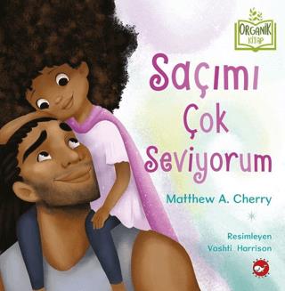 Saçımı Çok Seviyorum - Matthew A. Cherry | Beyaz Balina Yayınları - 97