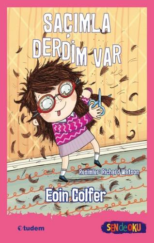 Saçımla Derim Var Sen De Oku - Eoin Colfer | Tudem - 9786052854150