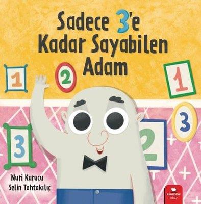 Sadece 3'e Kadar Sayabilen Adam - Nuri Kurucu | Redhouse Kidz - 978625