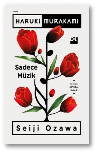 Sadece Müzik - Haruki Murakamı | Doğan Kitap - 9786050984538