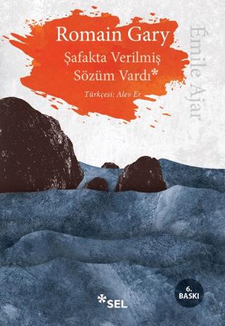 Şafakta Verilmiş Sözüm Vardı - Romain Gary | Sel Yayıncılık - 97860577