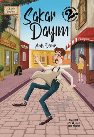 Sakar Dayım - Arda Demir | Smirna Yayınları - 9789759307066