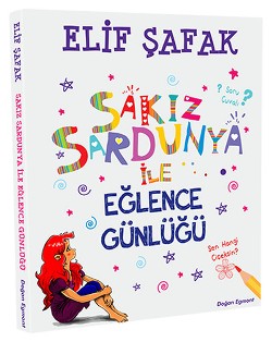 Sakız Sardunya İle Eğlenceli Günlüğü - Elif Şafak | Doğan Egmont - 978