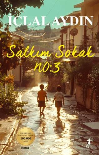 Salkım Sokak No: 3 - İclal Aydın | Artemis Yayınları - 9786053049722