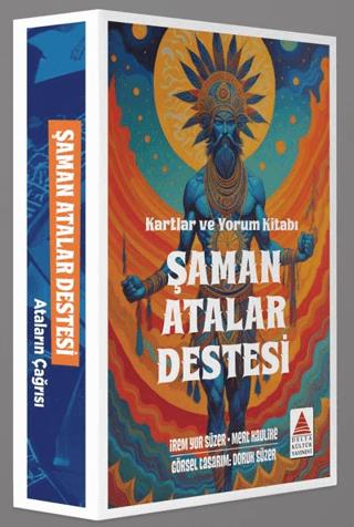 Şaman Atalar Destesi - İrem Yur Süzer | Delta Kültür Yayınevi - 978605