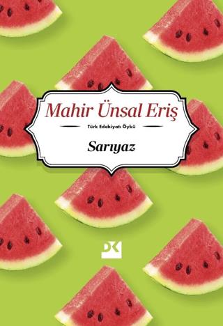 Sarıyaz - Mahir Ünsal Eriş | Doğan Kitap - 9786256162426