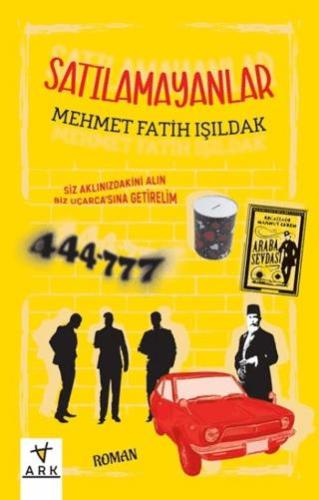 Satılamayanlar - Mehmet Fatih Işıldak | Ark Kitapları - 9786256631175