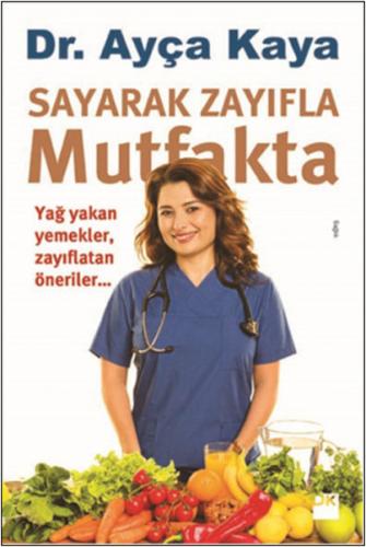 Sayarak Zayıfla Mutfakta - Ayça Kaya | Doğan Kitap - 9786050919349