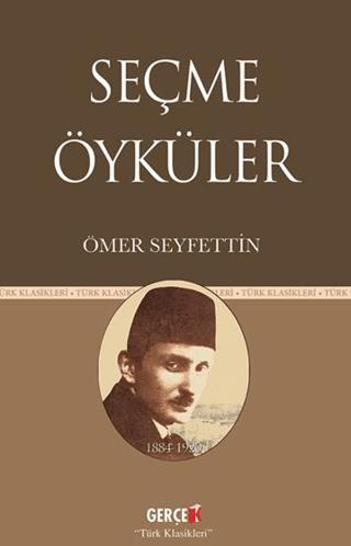 Seçme Öyküler - Ömer Seyfettin | Gerçek Kitap - 9786259522142