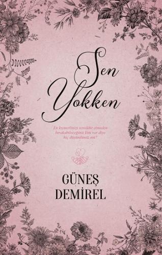 Sen Yokken - Güneş Demirel | Ephesus - 9786052064344