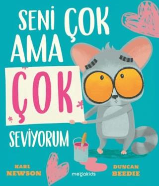 Seni Çok Ama Çok Seviyorum - Karl Newson | MEGA KİDSLAB - 978605726250