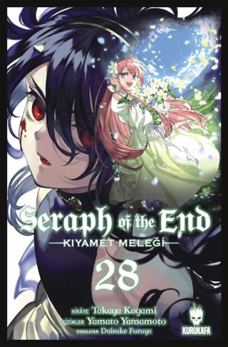 Seraph Of The End - Kıyamet Meleği 28 - Takaya Kagami | Kurukafa Yayın