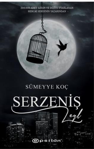 Serzeniş 1 Leyl - Sümeyye Koç | Epsilon - 9786051736150