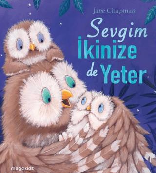 Sevgim İkimize De Yeter - Jane Chapman | MEGA KİDSLAB - 9786057265289