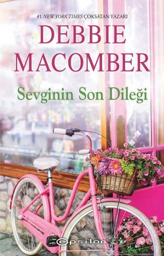 Sevginin Son Dileği-küçük Mucizeler Dükkanı-7 - Debbie Macomber | Epsi