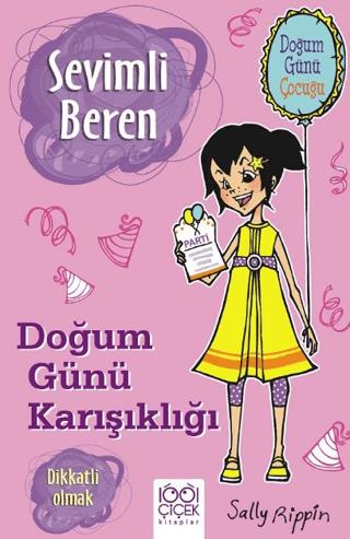 Sevimli Beren: Doğum Günü Karışıklığı - Dikkatli Olmak - Sally Rippin 