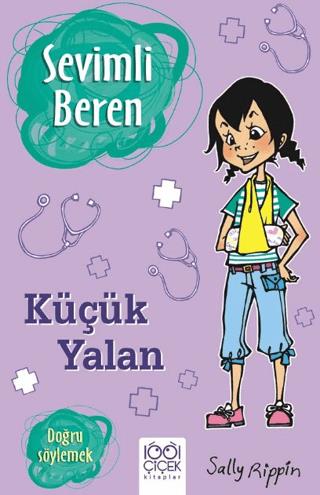 Sevimli Beren: Küçük Yalan - Doğru Söylemek - Sally Rippin | 1001 Çiçe