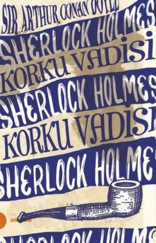 Sherlock Holmes 8 - Korku Vadisi - Arthur Conan Doyle | Portakal - 978