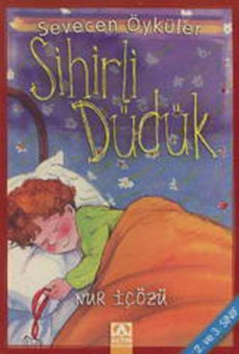 Sihirli Düdük - Nur İçözü | Altın - 9789752105225