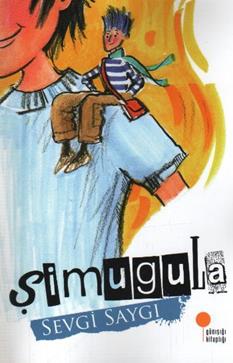 Şimugula - Sevgi Saygı | Günışığı - 9789944717410