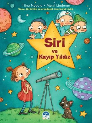 Siri Ve Kayıp Yıldız - Tiina Nopola | Martı Çocuk - 9786050321265