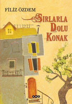 Sırlarla Dolu Konak - Filiz Özdem | Yky - 9789750823039